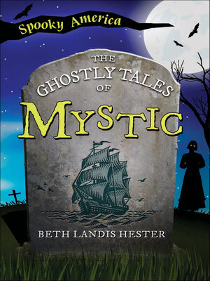 cover image of The Ghostly Tales of Mystic
